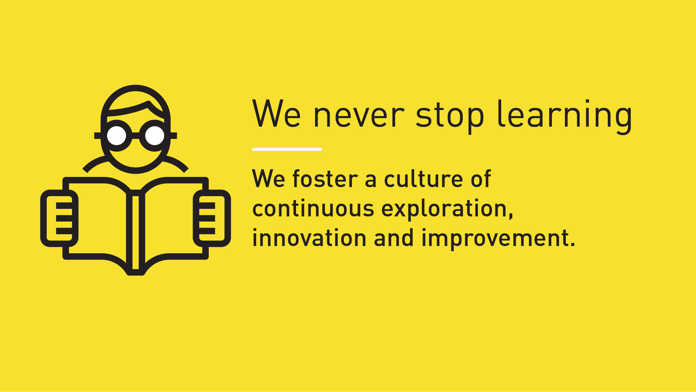 We never stop learning